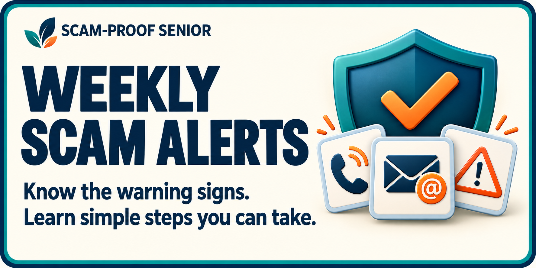 Weekly Scam Alerts: Know the warning signs. Learn simple steps you can take.