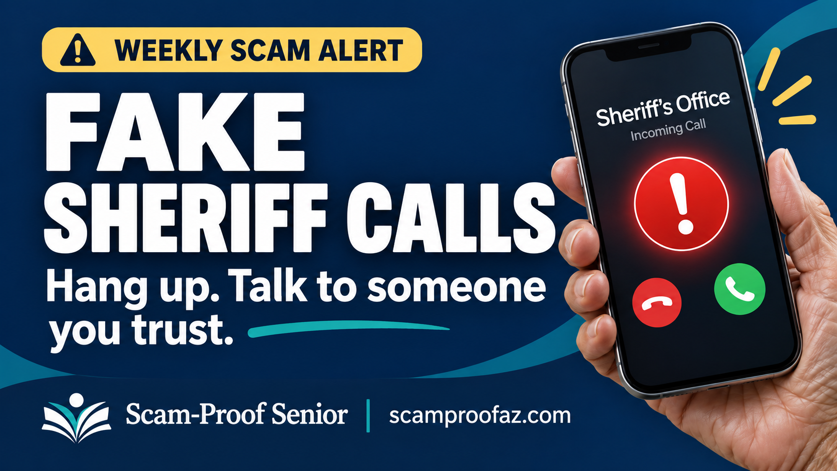 Weekly Scam Alert about fake sheriff calls. Hang up and talk to someone you trust.